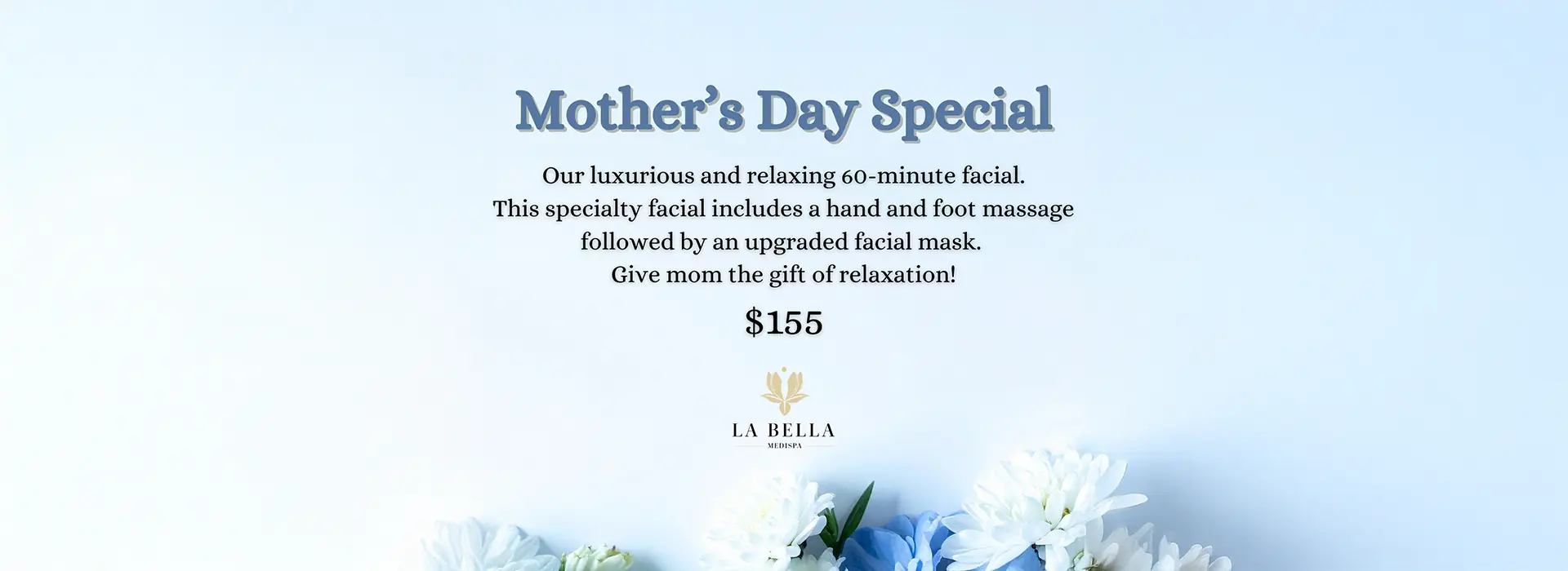 Mother's Day Special | La Bella Medispa